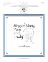 Sing of Mary, Pure and Lowly Handbell sheet music cover